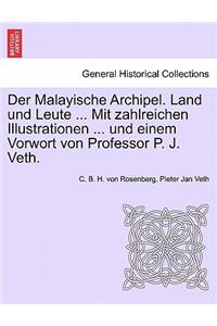 Der Malayische Archipel. Land und Leute ... Mit zahlreichen Illustrationen ... und einem Vorwort von Professor P. J. Veth.