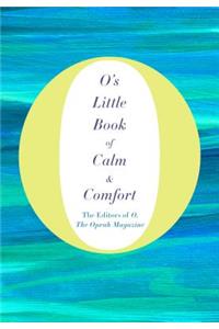 O's Little Book of Calm & Comfort