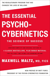 Essential Psycho-Cybernetics