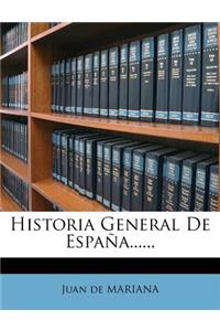 Historia General De España......