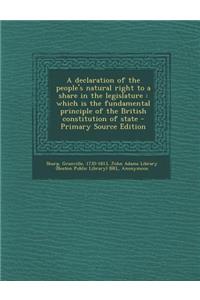 A Declaration of the People's Natural Right to a Share in the Legislature