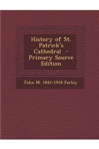 History of St. Patrick's Cathedral