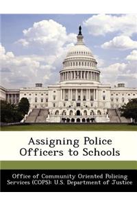 Assigning Police Officers to Schools