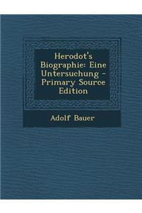 Herodot's Biographie: Eine Untersuchung