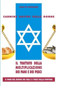 Il Trattato Della Moltiplicazione Dei Pani e Dei Pesci