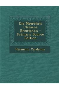 Die Maerchen Clemens Brentano's