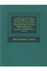 Constructive Economics (Second Supplement to Book Solution)