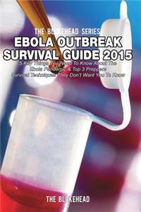 Ebola Outbreak Survival Guide 2015