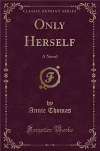Only Herself