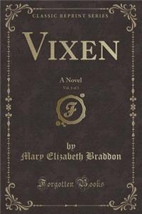 Vixen, Vol. 1 of 3