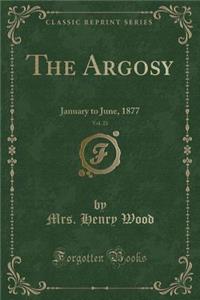 The Argosy, Vol. 23
