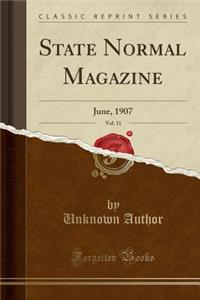 State Normal Magazine, Vol. 11