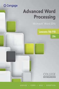 Bundle: Advanced Word Processing Lessons 56-110, 20th + Keyboarding in Sam 365 & 2016, 55 Lessons with Word Processing, Multi-Term Printed Access Card