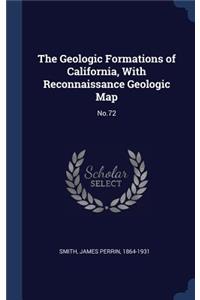 Geologic Formations of California, With Reconnaissance Geologic Map