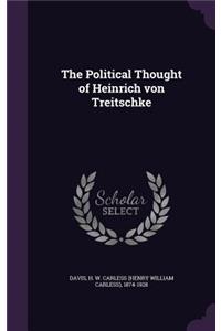 The Political Thought of Heinrich von Treitschke