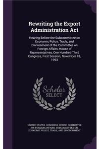 Rewriting the Export Administration Act