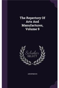 Repertory Of Arts And Manufactures, Volume 9