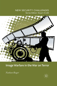 Image Warfare in the War on Terror