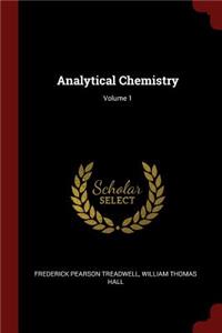 Analytical Chemistry; Volume 1