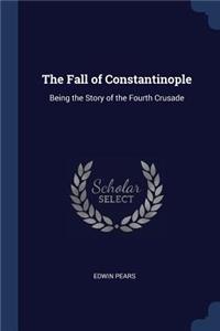 The Fall of Constantinople