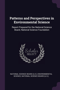 Patterns and Perspectives in Environmental Science