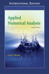 Applied Numerical Analysis: (International Edition) with Maple 10 VP