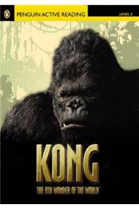King Kong, Level 2, Penguin Active Readers