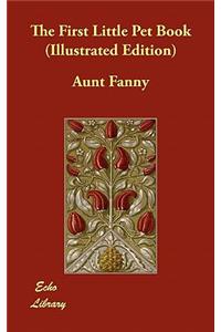 The First Little Pet Book (Illustrated Edition)