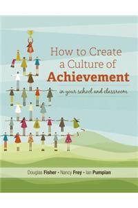 How to Create a Culture of Achievement in Your School and Classroom