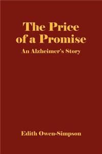 Price of a Promise: An Alzheimer's Story