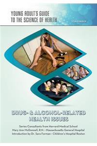 Drug- & Alcohol-Related Health Issues