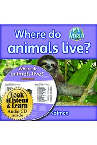 Where Do Animals Live? - CD + Hc Book - Package