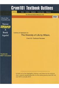 The Diversity of Life by Wilson, Cram101 Textbook Outline