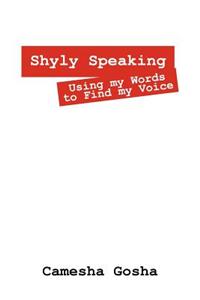 Shyly Speaking