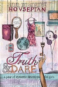 Truth and Dare