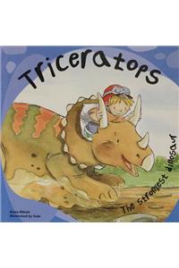 Triceratops: The Strongest Dinosaur