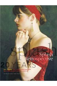 Splash Retrospective: 20 Years of Contemporary Watercolor Excellence