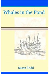 Whales In The Pond