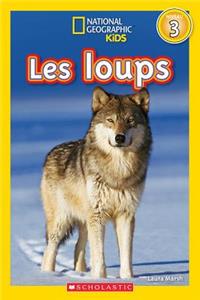 National Geographic Kids: Les Loups (Niveau 3)