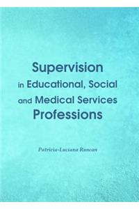 Supervision in Educational, Social and Medical Services Professions
