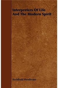 Interpreters of Life and the Modern Spirit