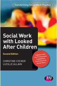 Social Work with Looked After Children