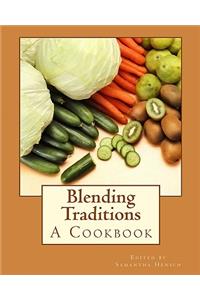 Blending Traditions