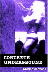 Concrete Underground