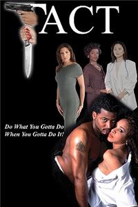 Tact: Do What You Gotta Do, When You Gotta Do It