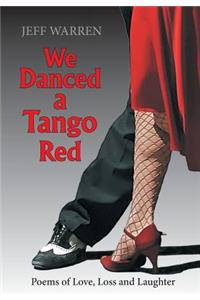 We Danced a Tango Red