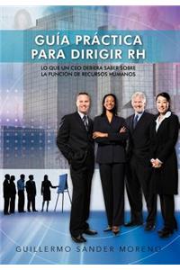 Guia Practica Para Dirigir Rh