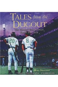 Tales from the Dugout