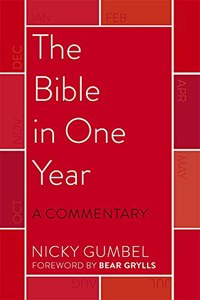 The Bible in One Year - a Commentary by Nicky Gumbel