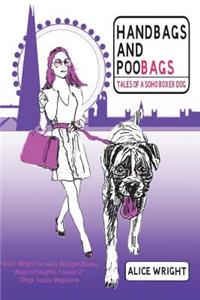 Handbags and Poobags: Tales of a Soho Boxer Dog